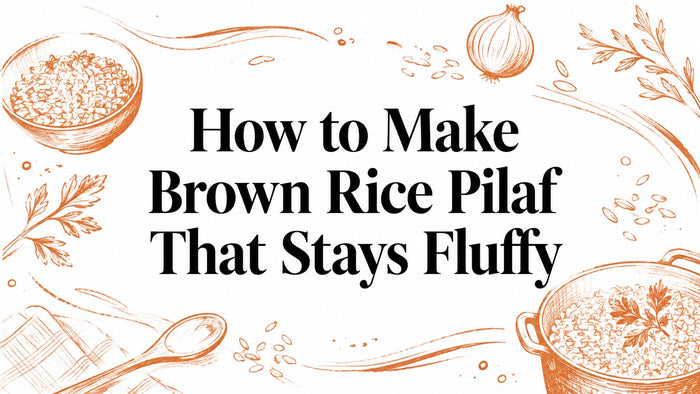 How to Make Brown Rice Pilaf That Stays Fluffy
