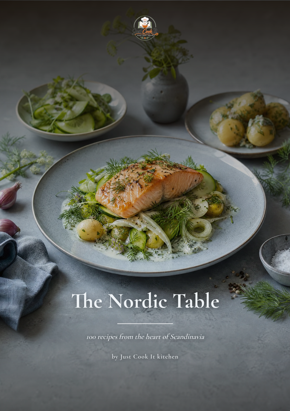 A styled food photography scene showing a plated salmon dish with dill, cucumber, and potatoes on a gray table, with additional dishes and the text 'The Nordic Table' and 'by Just Cook It kitchen' visible. This is not a clean isolated product shot, and the real tabletop environment is present, so subject_type is Lifestyle rather than Product/Packaging.