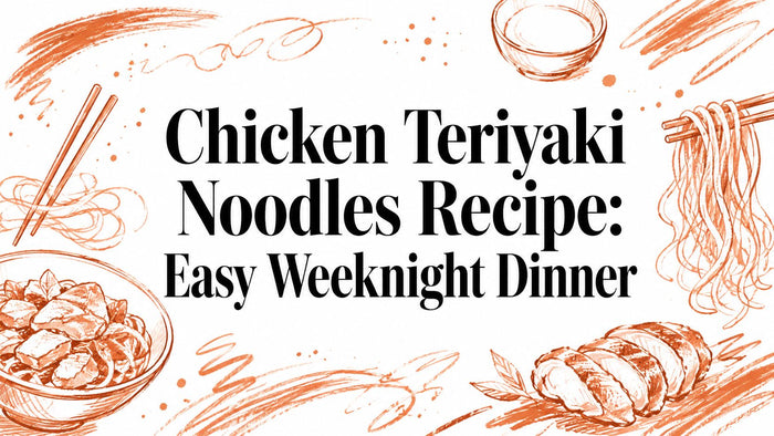 Chicken Teriyaki Noodles Recipe: Easy Weeknight Dinner