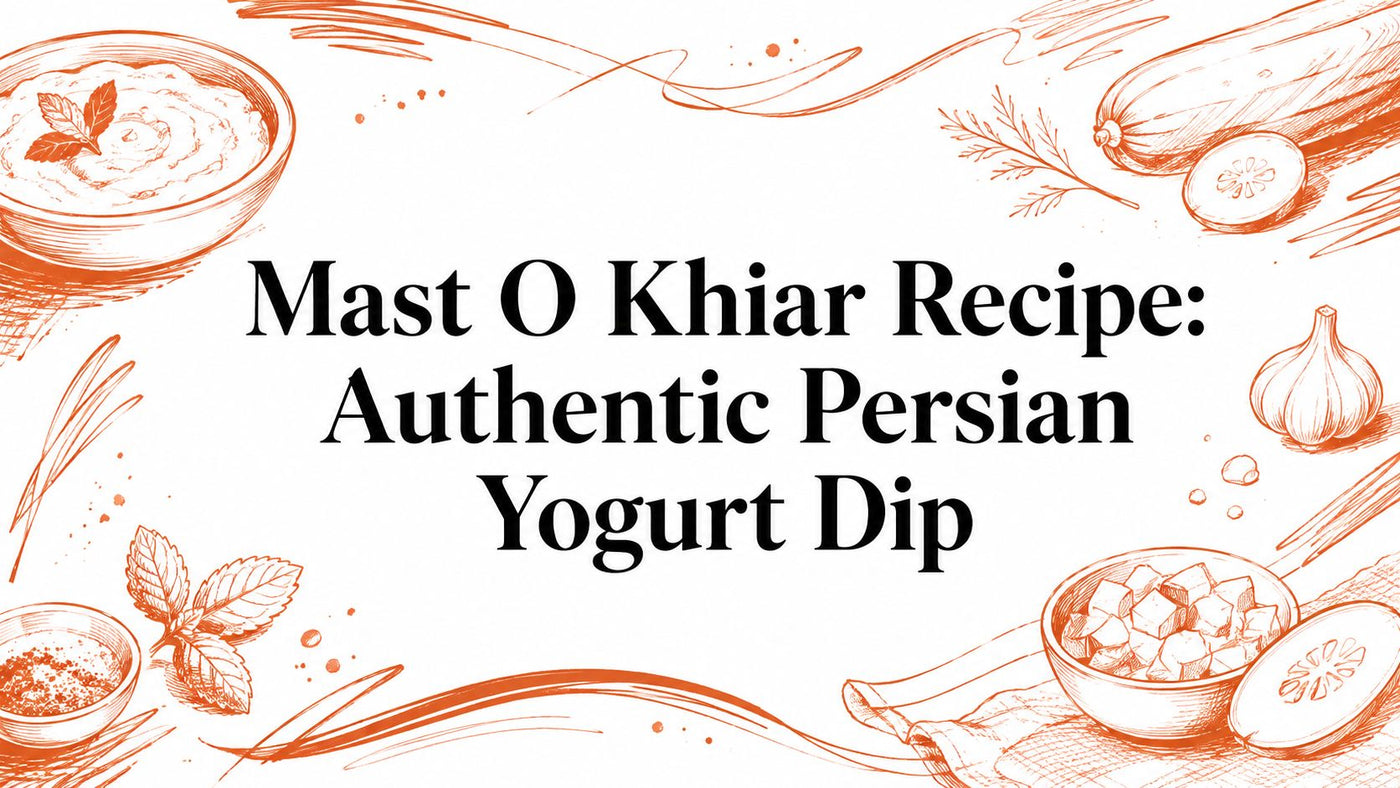 Mast O Khiar Recipe: Authentic Persian Yogurt Dip