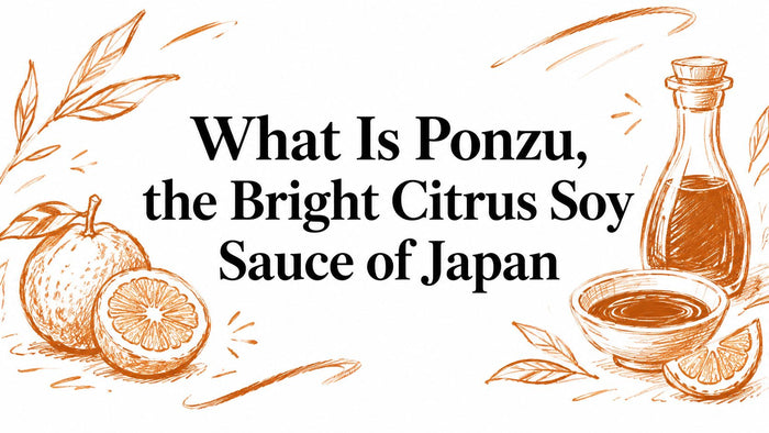 What Is Ponzu, the Bright Citrus Soy Sauce of Japan