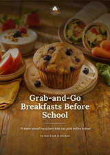 Grab-and-Go Breakfasts Before School | Digital PDF