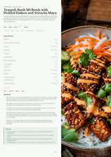A recipe page layout titled 'Tempeh Banh Mi Bowls with Pickled Daikon and Sriracha Mayo' beside a close-up food photograph of a bowl filled with rice, glazed tempeh pieces, orange sauce, pickled carrots and daikon, and cilantro on a wooden table.